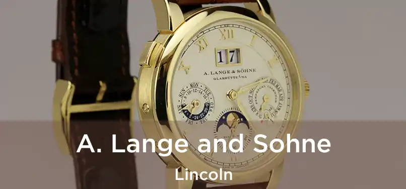  A. Lange and Sohne Lincoln