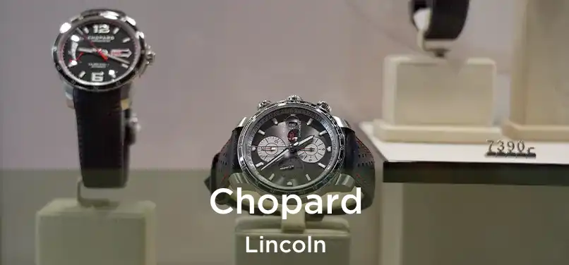  Chopard Lincoln
