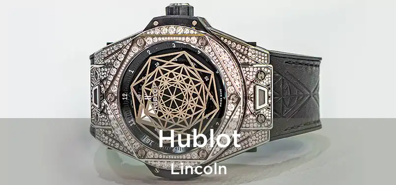  Hublot Lincoln