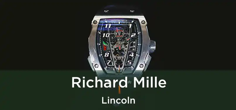  Richard Mille Lincoln